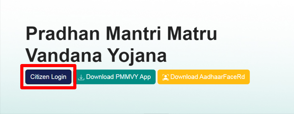 Pradhan Mantri Matru Vandana Yojana Online Registration