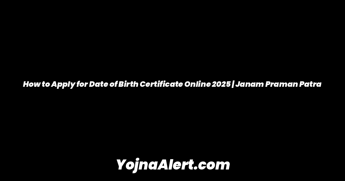How to Apply for Date of Birth Certificate Online 2025 | Janam Praman Patra